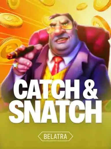 Catch & Snatch