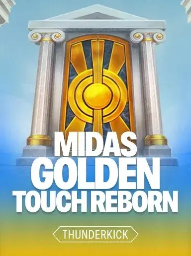 Midas Golden Touch Reborn